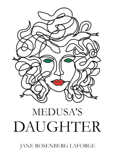 Medusa's Daughter by Jane Rosenberg Laforge - Paperback