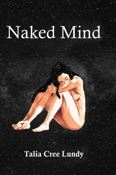 Naked Mind : 1 by Talia Cree Lundy - Paperback