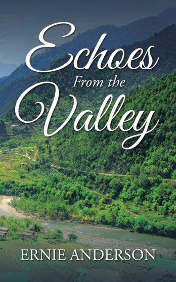 Echoes from the Valley by Ernie Anderson - Paperback
