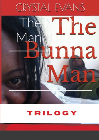 The Bunna Man Trilogy by Crystal Evans - Paperback