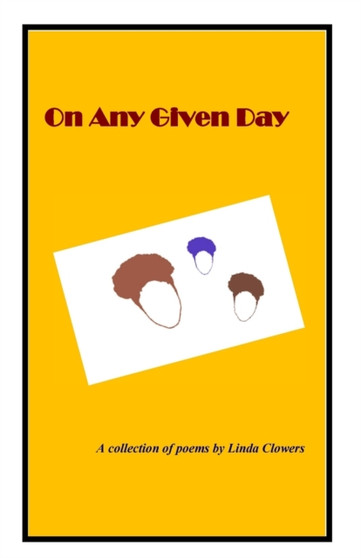 On Any Given Day by Linda Clowers - Paperback