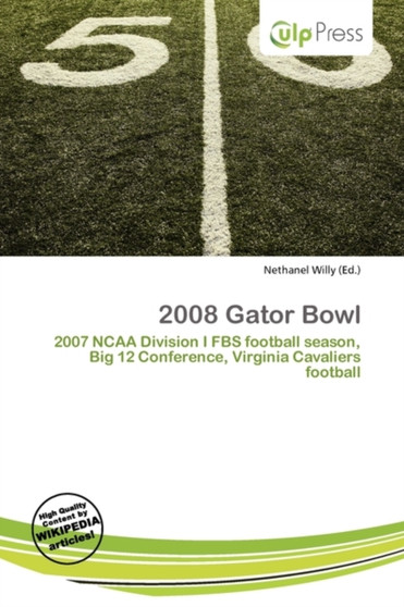 2008 Gator Bowl by Nethanel Willy - Paperback