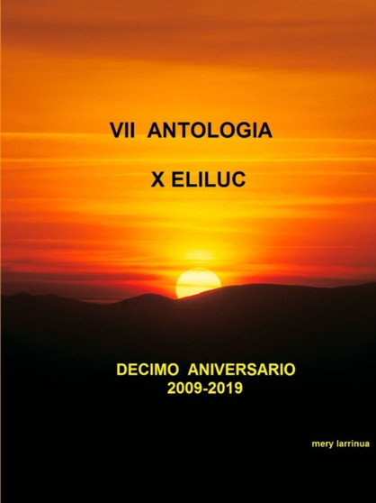 VII ANTOLOGIA ELILUC by Mery Larrinua - Paperback