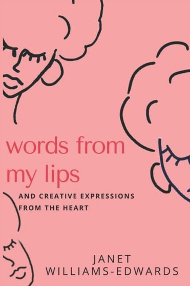Words from my Lips by Janet Williams-Edwards - Paperback