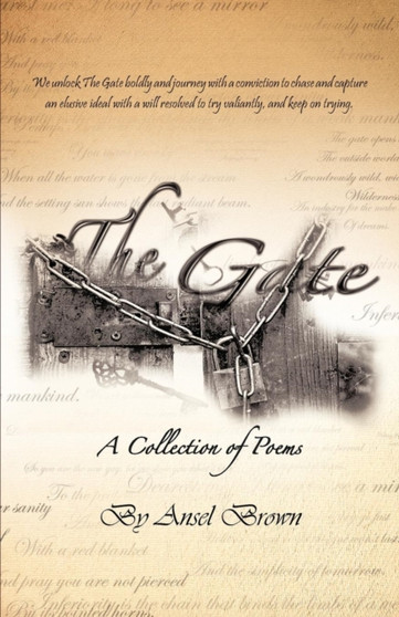 The Gate : A Collection of Poems by Ansel Brown - Paperback