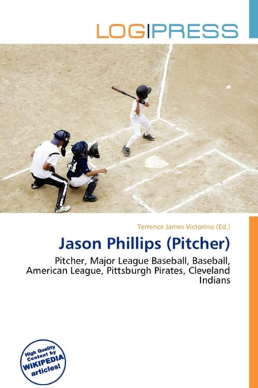 Jason Phillips (Pitcher) by Terrence James Victorino - Paperback