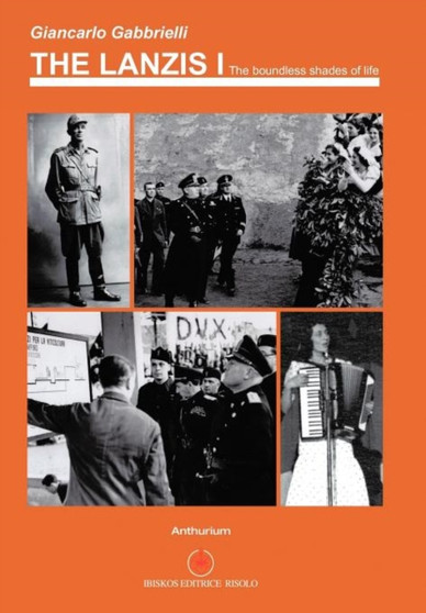 The Lanzis I : The Boundless Shades of Life by Giancarlo Gabbrielli - Hardback