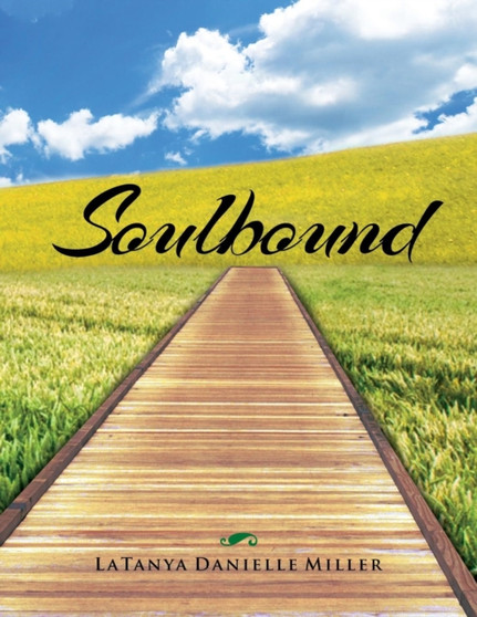 Soulbound by Latanya Danielle Miller - Paperback