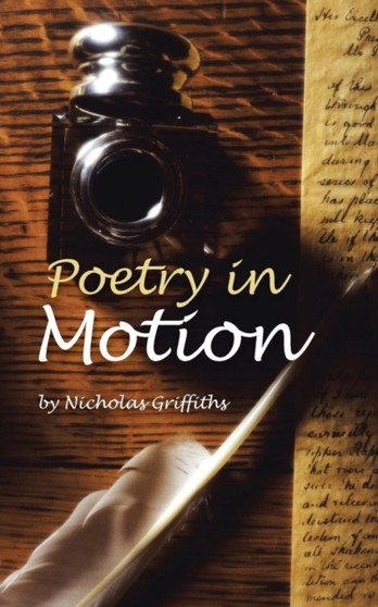Poetry in Motion by Nicholas Griffiths - Paperback