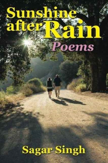 Sunshine after Rain : Poems by Sagar Singh - Paperback