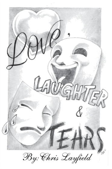 Love, Laughter and Tears by Chris Layfield - Paperback