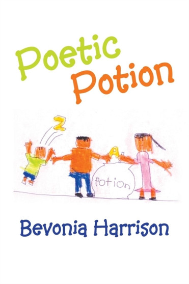 Poetic Potion by Bevonia Harrison - Paperback