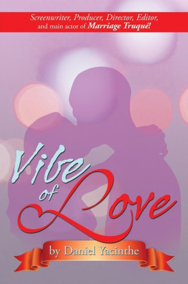 Vibe of Love by Daniel Yacinthe - Paperback