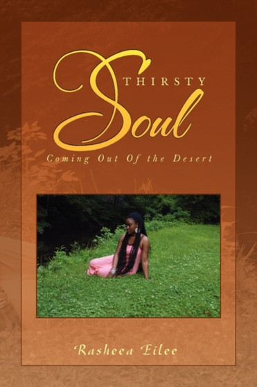 Thirsty Soul by Rasheea Eilee - Paperback