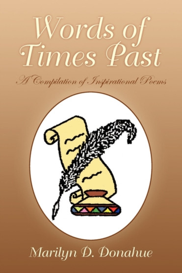Words of Times Past by Marilyn D Donahue - Paperback