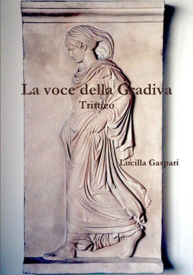La Voce Della Gradiva by Lucilla Gaspari - Paperback