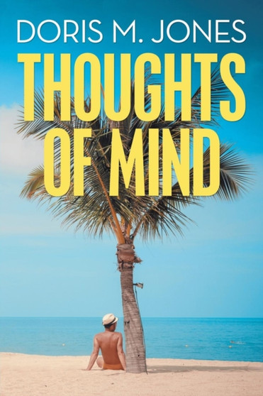 Thoughts of Mind by Doris M Jones - Paperback