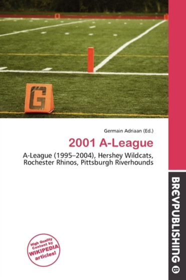 2001 A-League by Germain Adriaan - Paperback