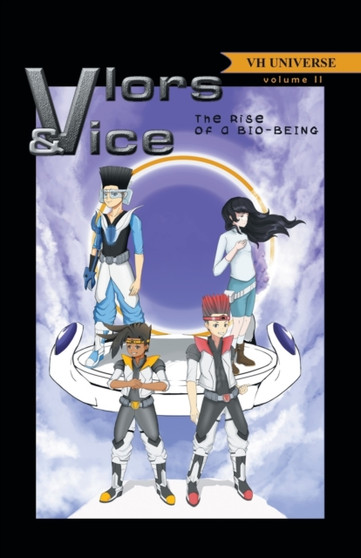 Vlors & Vice : Rise of a Bio-Being: Volume 2 by Sean L Johnson - Paperback