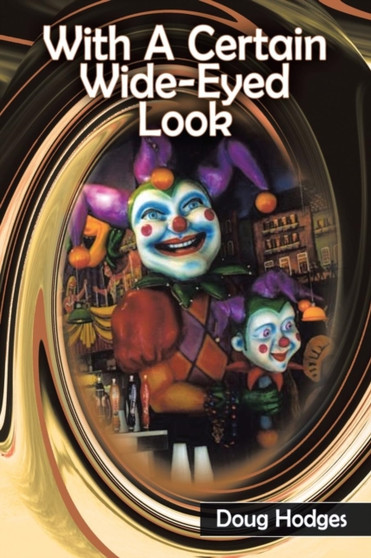 With A Certain Wide-Eyed Look by Doug Hodges - Paperback