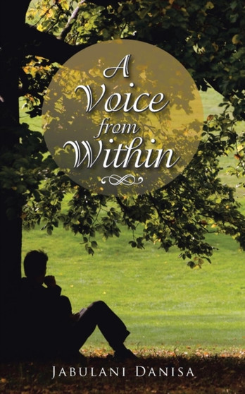 A Voice from Within by Jabulani Danisa - Paperback