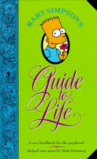 Bart Simpson's Guide to Life by Matt Groening - Paperback
