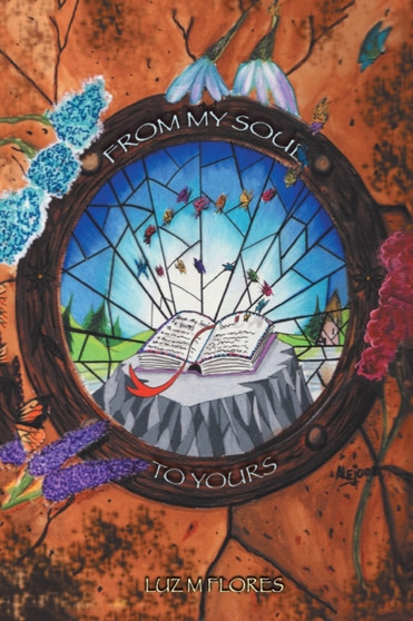 From My Soul to Yours by Luz M Flores - Paperback