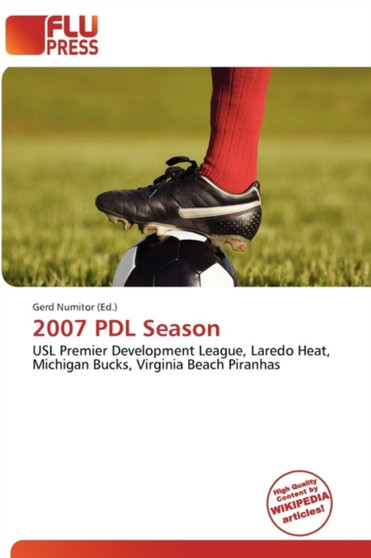 2007 Pdl Season by Gerd Numitor - Paperback