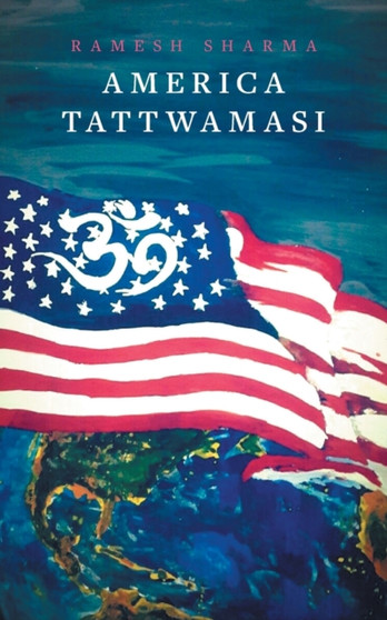 America Tattwamasi by Ramesh Sharma - Paperback