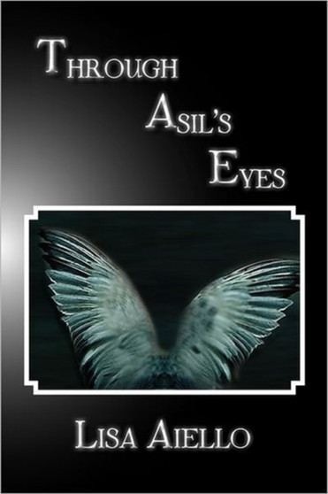 Through Asil's Eyes by Lisa Aiello - Paperback
