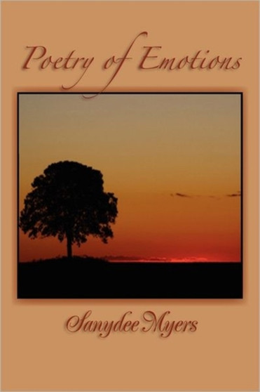 Poetry of Emotions by Sanydee Myers - Paperback