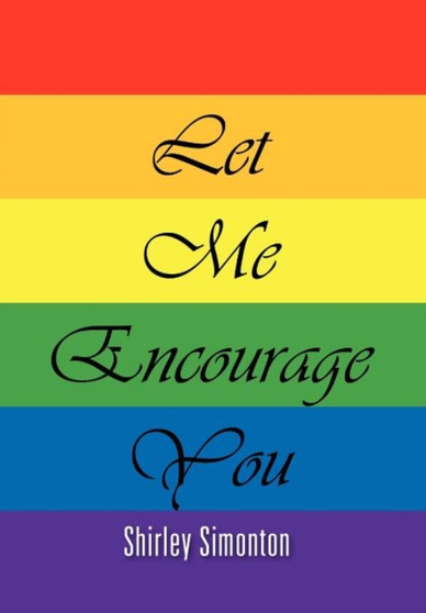 Let Me Encourage You by Shirley Simonton - Hardback