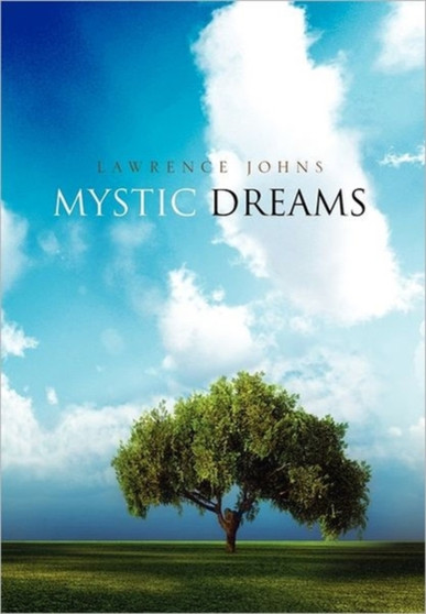 Mystic Dreams by Lawrence Johns - Hardback