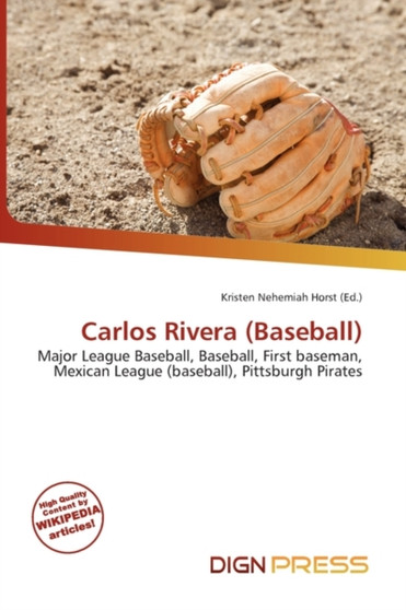 Carlos Rivera (Baseball) by Kristen Nehemiah Horst - Paperback