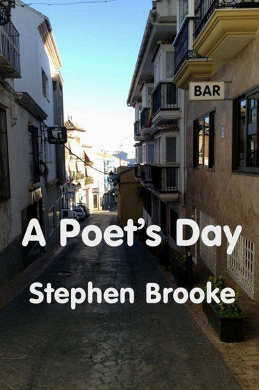 A Poet's Day by Stephen Brooke - Paperback