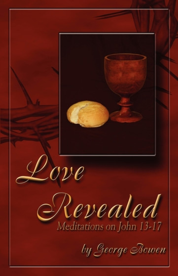 Love Revealed by George Bowen - Paperback
