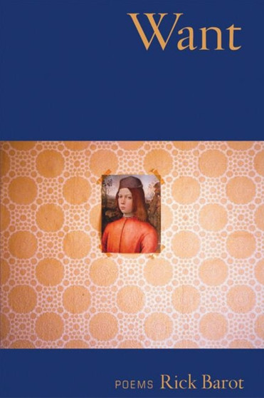 Want : Poems by Rick Barot - Paperback