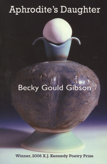 Aphrodite's Daughter by Becky Gould Gibson - Paperback