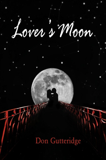 Lover's Moon by Don Gutteridge - Paperback