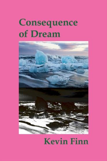 Consequence of Dream by Kevin Finn - Paperback
