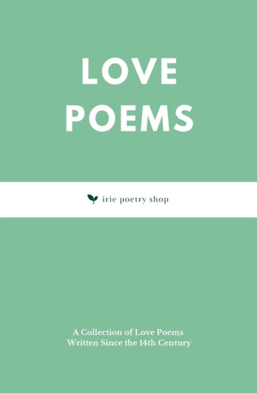 Love Poems by Irie Poetry Shop - Paperback