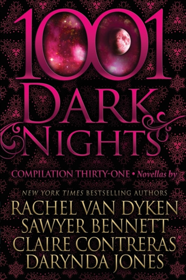 1001 Dark Nights : Compilation Thirty-One by Sawyer Bennett - Paperback