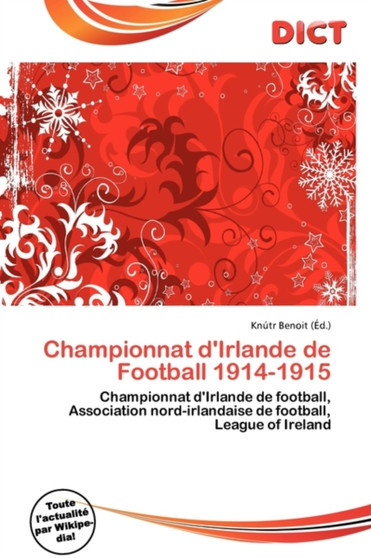 Championnat D'Irlande de Football 1914-1915 by Knutr Benoit - Paperback