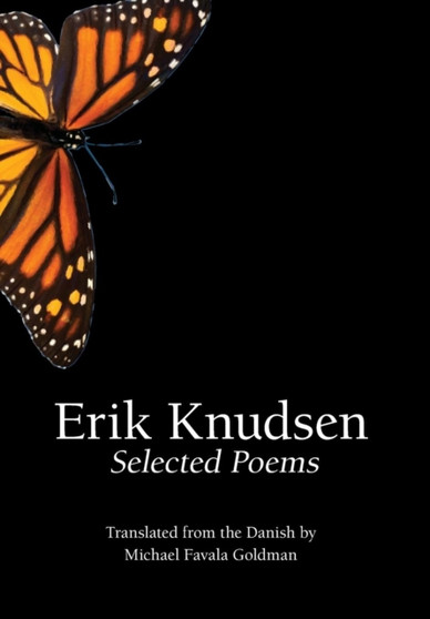 Erik Knudsen : Selected Poems by Erik Knudsen - Hardback