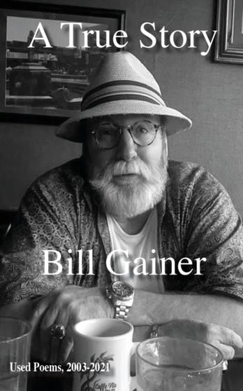 A True Story by Bill Gainer - Paperback