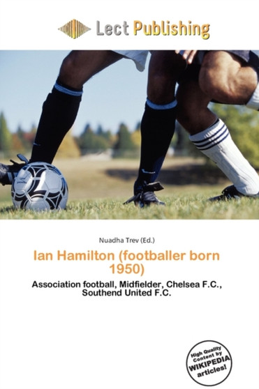 Ian Hamilton (Footballer Born 1950) by Nuadha Trev - Paperback