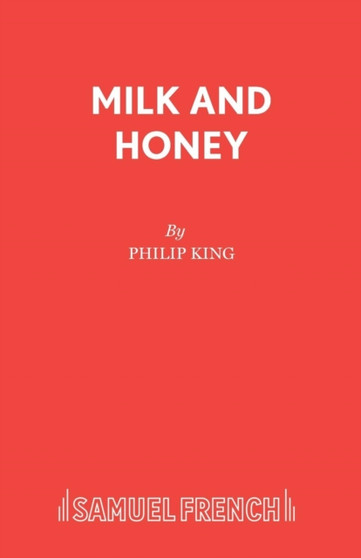 Milk and Honey by Philip King - Paperback