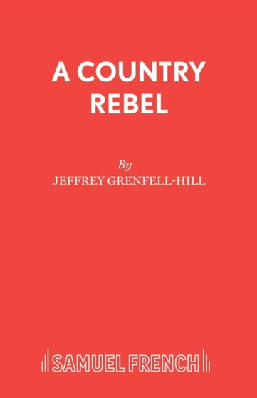 A Country Rebel by Jeffrey Grenfell-Hill - Paperback