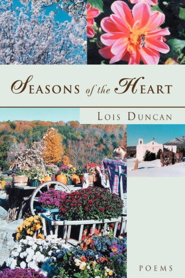 Seasons of the Heart by Lois Duncan - Paperback