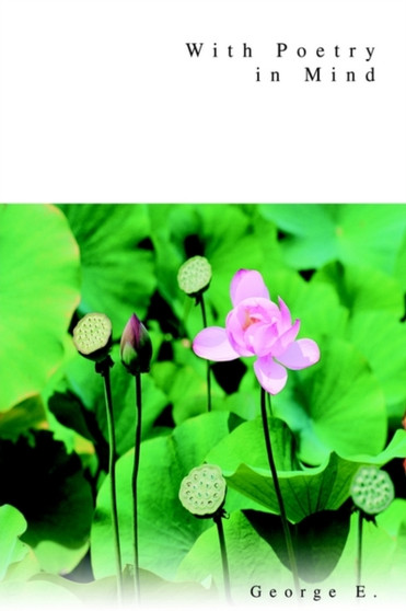 With Poetry in Mind by E George E - Hardback